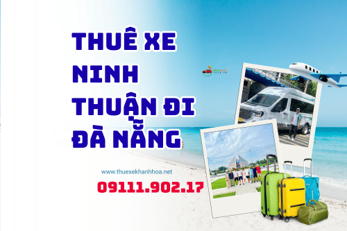 Thuê xe Ninh Thuận đi Đà Nẵng