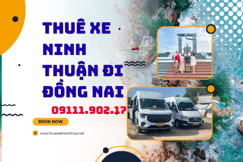 Thuê xe Ninh Thuận đi Đồng Nai