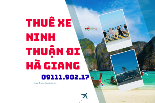 Thuê xe Ninh Thuận đi Hà Giang