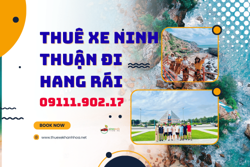 Thuê xe ninh thuận đi hang rái