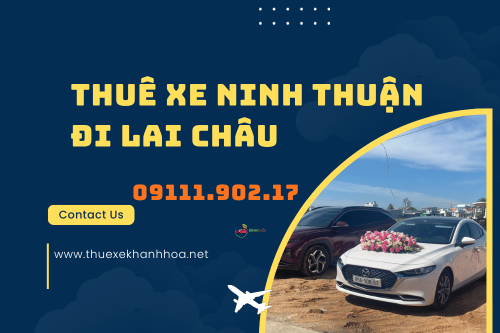Thuê xe Ninh Thuận đi Lai Châu