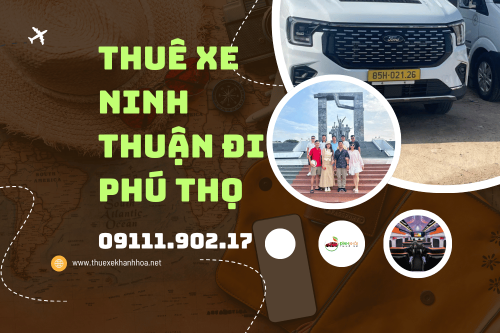 Thuê xe Ninh Thuận đi Phú Thọ