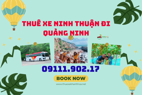 Thuê xe Ninh Thuận đi Quảng Ninh