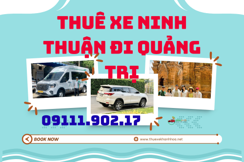 Thuê xe Ninh Thuận đi Quảng Trị