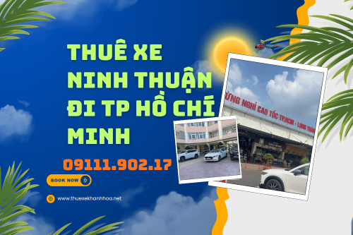 Thuê xe Ninh Thuận đi TP Hồ Chí Minh