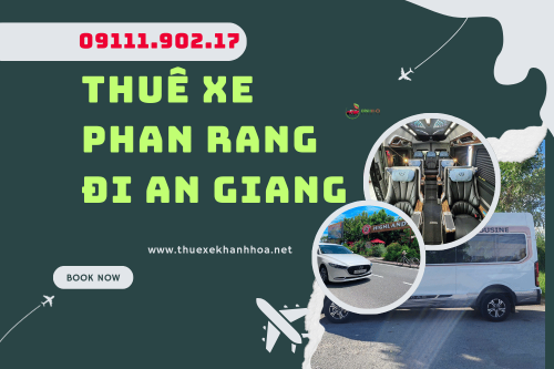 Thuê xe Phan Rang đi An Giang