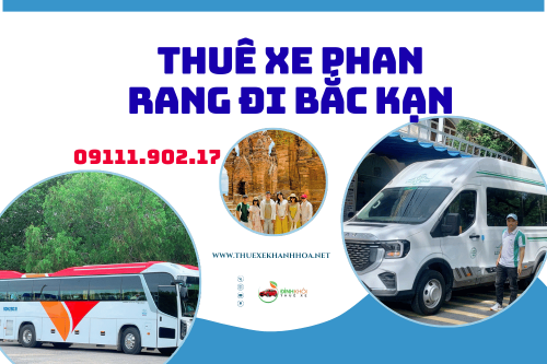 Thuê xe Phan Rang đi Bắc Kạn