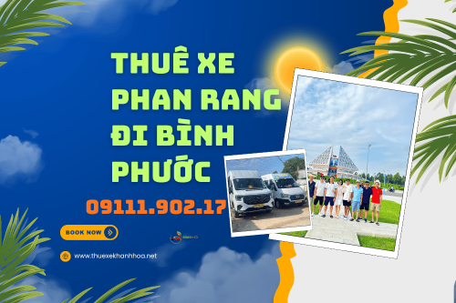 Thuê xe Phan Rang đi Bình Phước