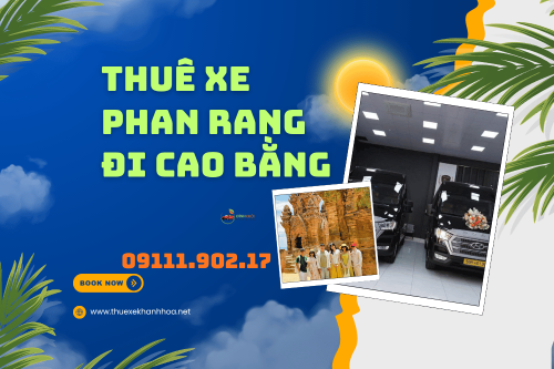 Thuê xe Phan Rang đi Cao Bằng