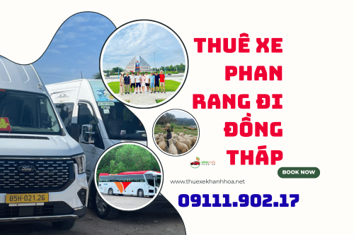 Thuê xe Phan Rang đi Đồng Tháp