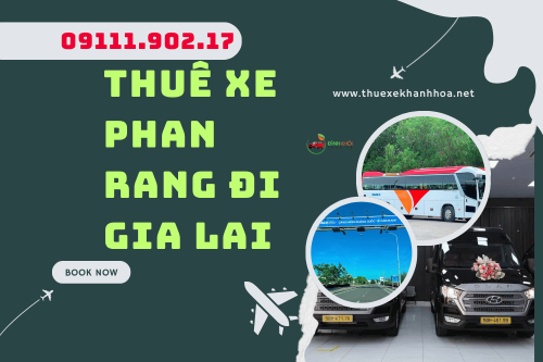 Thuê xe Phan Rang đi Gia Lai