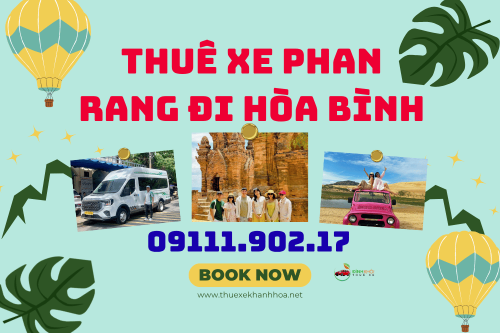 Thuê xe Phan Rang đi Hòa Bình