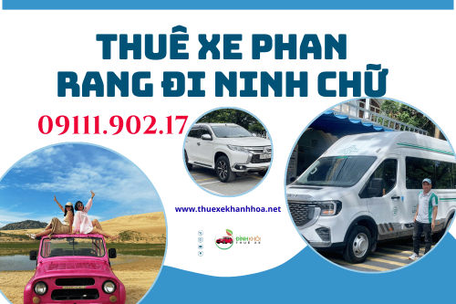 Thuê Xe Phan Rang Đi Ninh Chữ