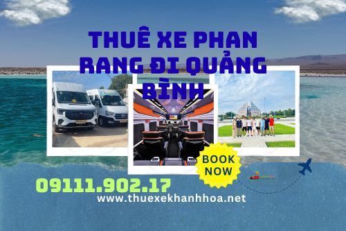Thuê xe Phan Rang đi Quảng Bình