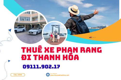 Thuê xe Phan Rang đi Thanh Hóa