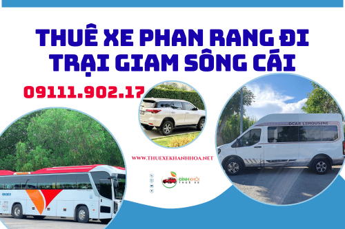 Thuê xe Phan Rang đi Trại Giam Sông Cái