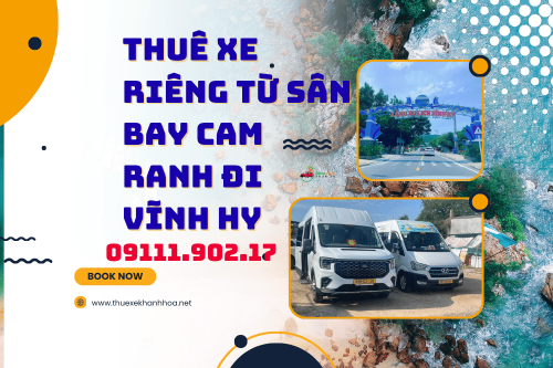 Thuê Xe Riêng Từ Sân Bay Cam Ranh Đi Vĩnh Hy