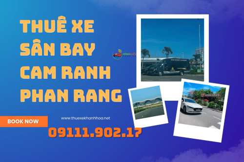 Thuê Xe Sân Bay Cam Ranh Phan Rang