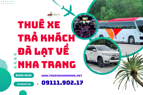 Thuê xe trả khách Đà Lạt về Nha Trang