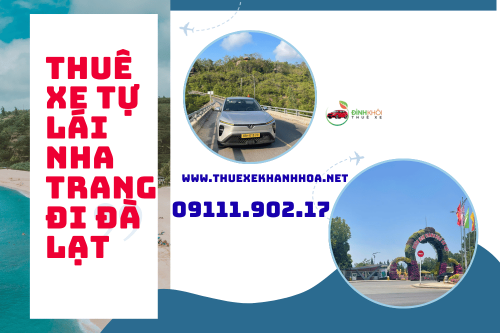 Thuê xe tự lái Nha Trang đi Đà Lạt