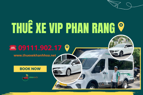 Thuê Xe VIP Phan Rang
