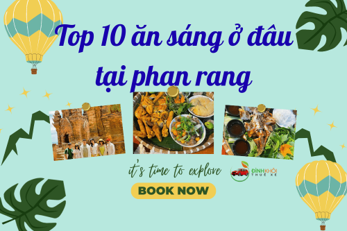 Top 10 ăn sáng ở đâu tại phan rang