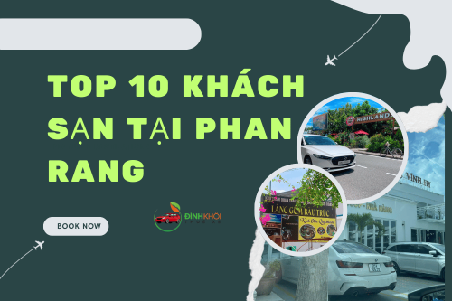 Top 10 khách sạn tại phan rang