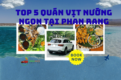 Top 5 quán vịt nướng ngon tại phan rang