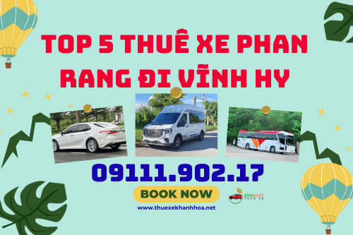 Top 5 thuê xe phan rang đi vĩnh hy