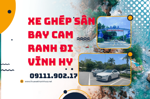 Xe Ghép Sân Bay Cam Ranh Đi Vĩnh Hy