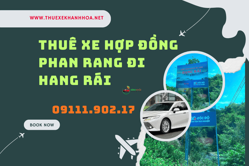 Thuê xe hợp đồng phan rang đi hang rái