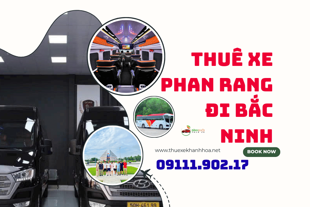 Thuê xe Phan Rang đi Bắc Ninh