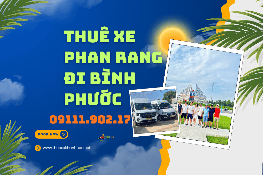 Thuê xe Phan Rang đi Bình Phước