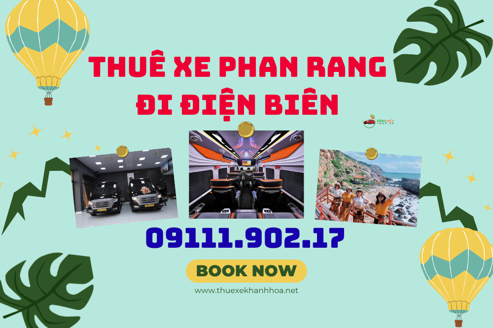 Thuê xe Phan Rang đi Điện Biên