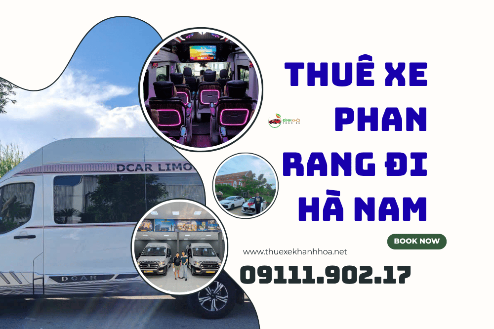 Thuê xe Phan Rang đi Hà Nam