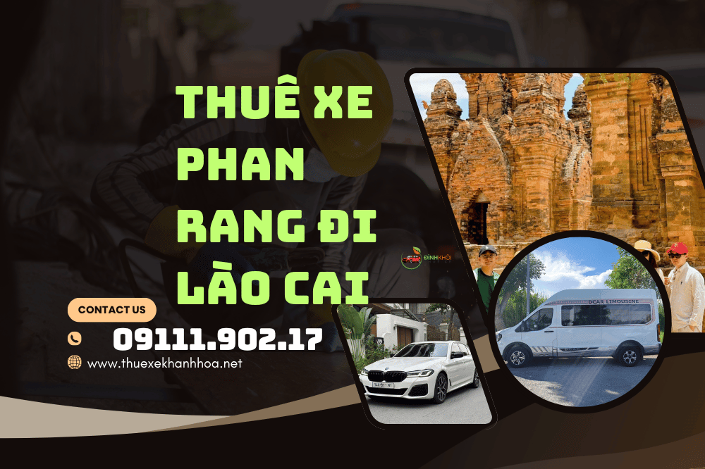 Thuê xe Phan Rang đi Lào Cai