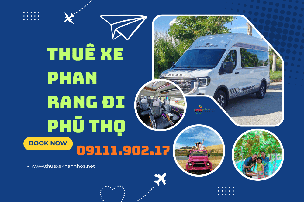 Thuê xe Phan Rang đi Phú Thọ