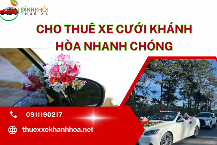 Cho Thuê Xe Cưới Khánh Hòa Nhanh Chóng – Dịch Vụ Uy Tín, Sang Trọng Và Chuyên Nghiệp