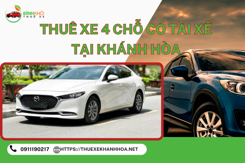 Thuê Xe 4 Chỗ Có Tài Xế Tại Khánh Hòa – Giải Pháp Di Chuyển An Toàn, Tiện Nghi Và Tiết Kiệm