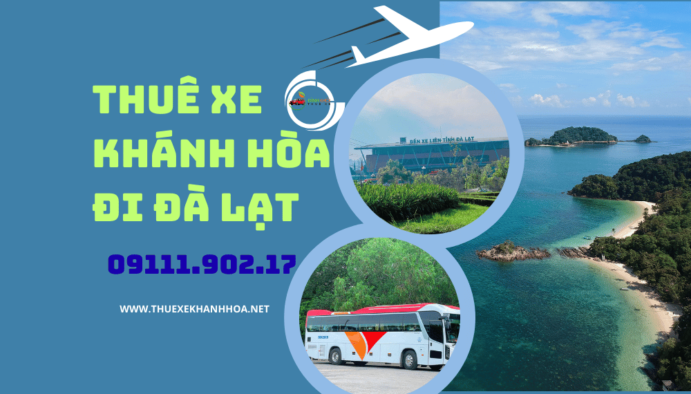 Thuê Xe Khánh Hòa Đi Đà Lạt