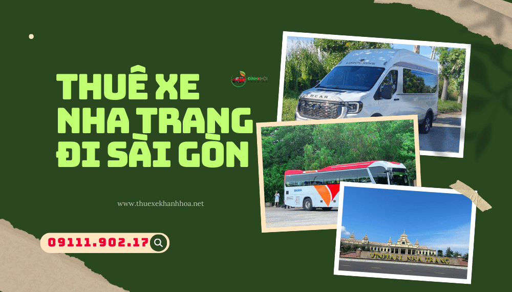 Thuê xe Nha Trang đi Sài Gòn