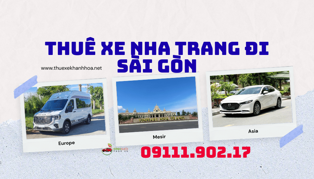 Thuê xe Nha Trang đi Sài Gòn