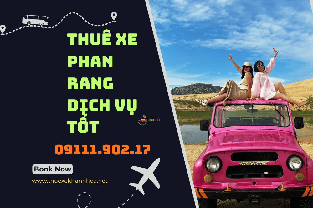 Thuê xe phan rang dịch vụ tốt