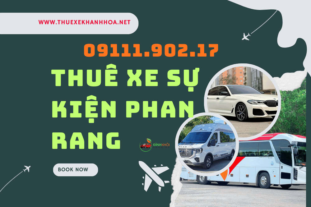 Thuê Xe Sự Kiện Phan Rang