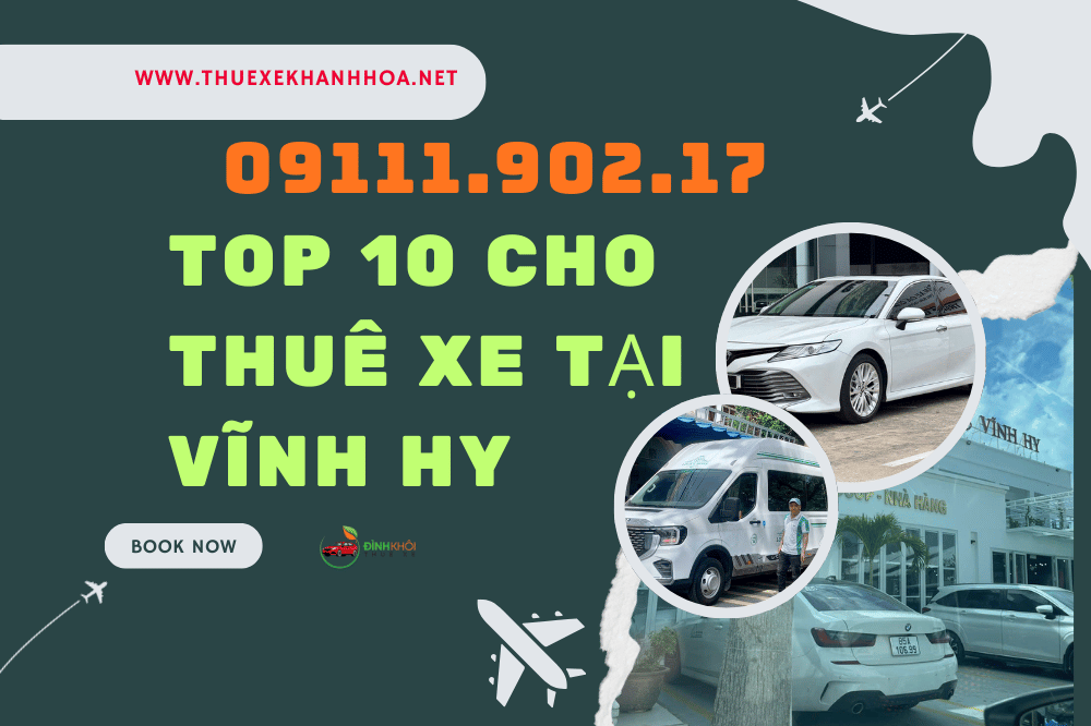 Top 10 cho thuê xe tại vĩnh hy 