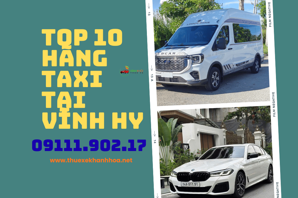 Top 10 hãng taxi tại vĩnh hy 