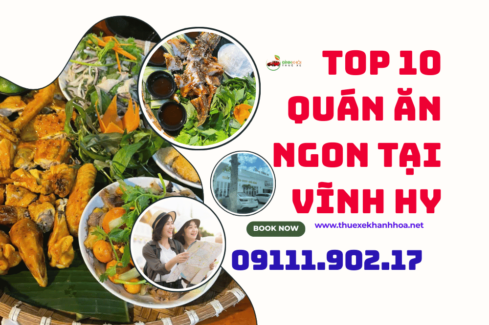 Top 10 quán ăn ngon tại vĩnh hy 