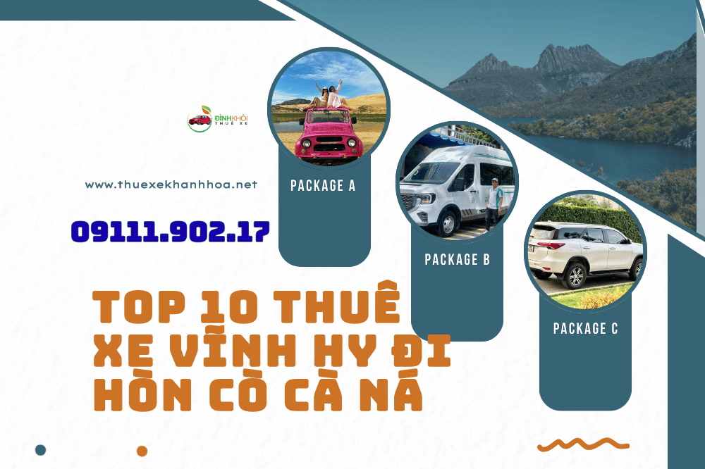 Top 10 thuê xe vĩnh hy đi hòn cò cà ná