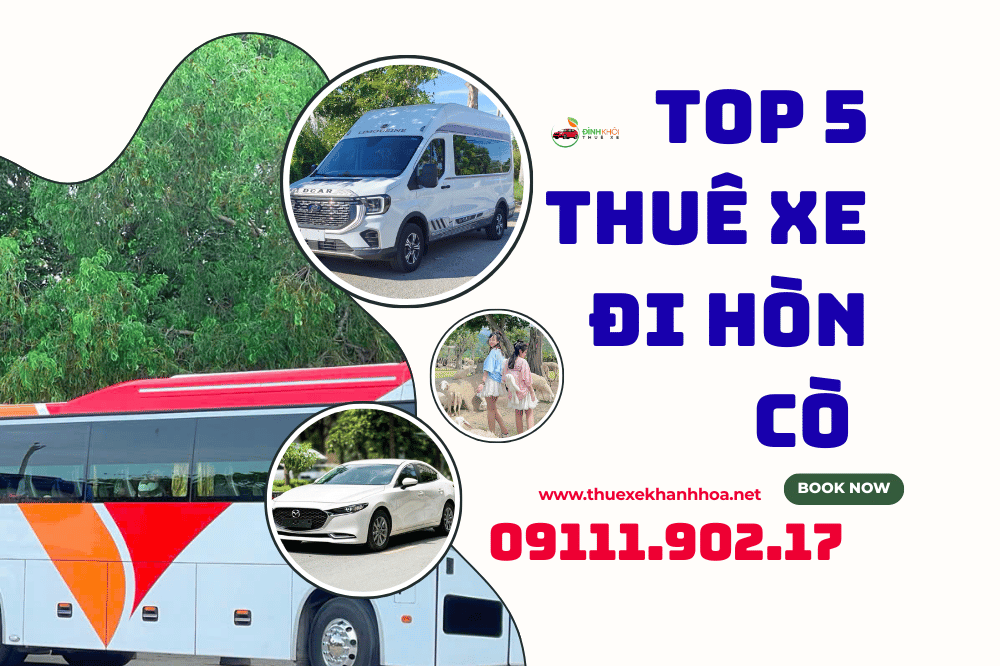 Top 5 thuê xe đi hòn cò 