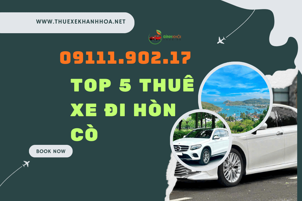 Top 5 thuê xe đi hòn cò 